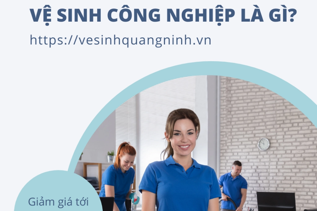 Vệ sinh công nghiệp là gì?